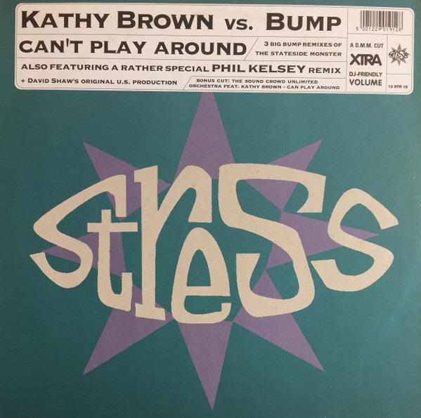 Can't Play Around Kathy Brown,Bump