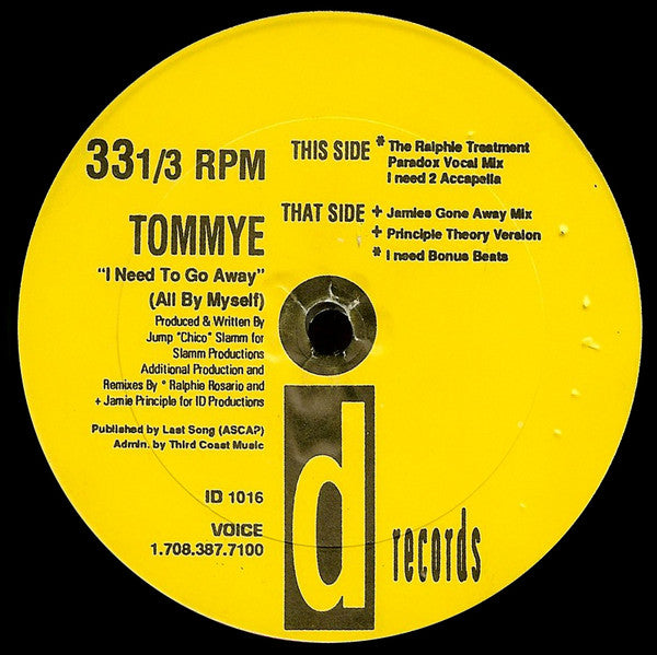I Need To Go Away (All By Myself) 2 Tommye