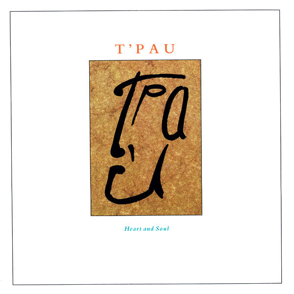 Heart And Soul T'Pau