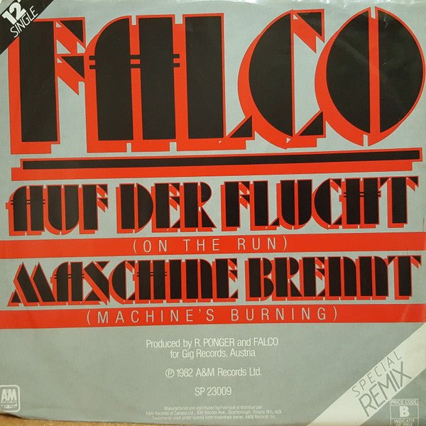 Auf Der Flucht (On The Run) / Maschine Brennt (Machine's Burning) Falco