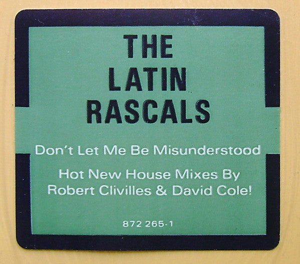 Don't Let Me Be Misunderstood The Latin Rascals
