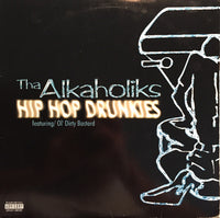 Tha Alkaholiks Featuring Ol' Dirty Bastard - Hip Hop Drunkies