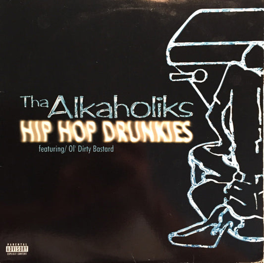 Tha Alkaholiks Featuring Ol' Dirty Bastard - Hip Hop Drunkies