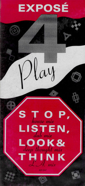 Stop, Listen, Look & Think Exposé