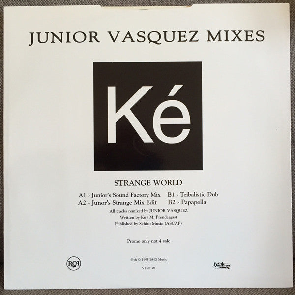 Strange World (Junior Vasquez Mixes) Ké