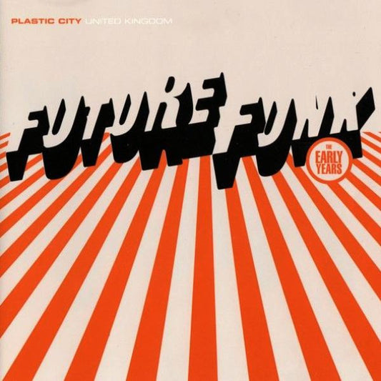 Future Funk - The Early Years