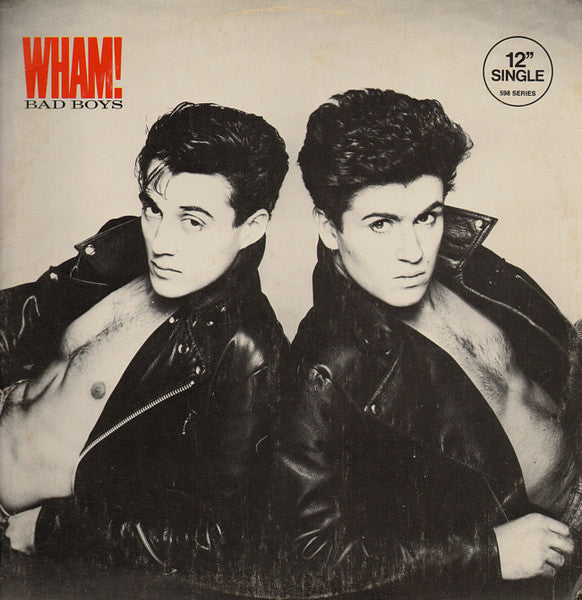Bad Boys Wham!