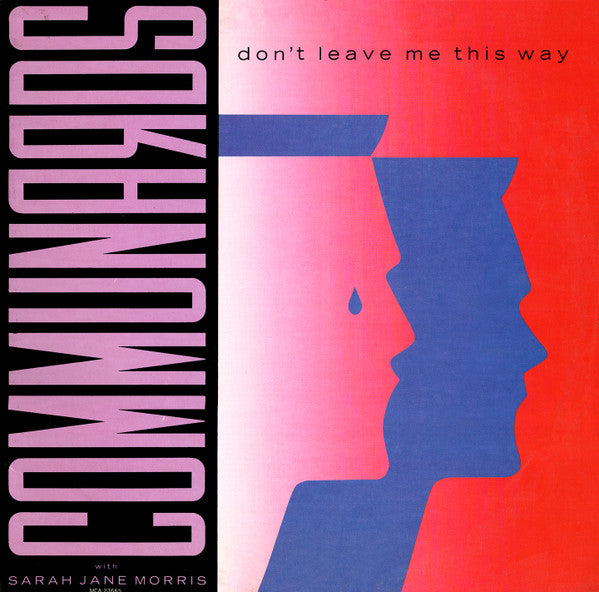 Don't Leave Me This Way The Communards,Sarah Jane Morris