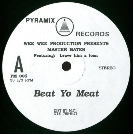Beat Yo Meat / Wee Wee Groove