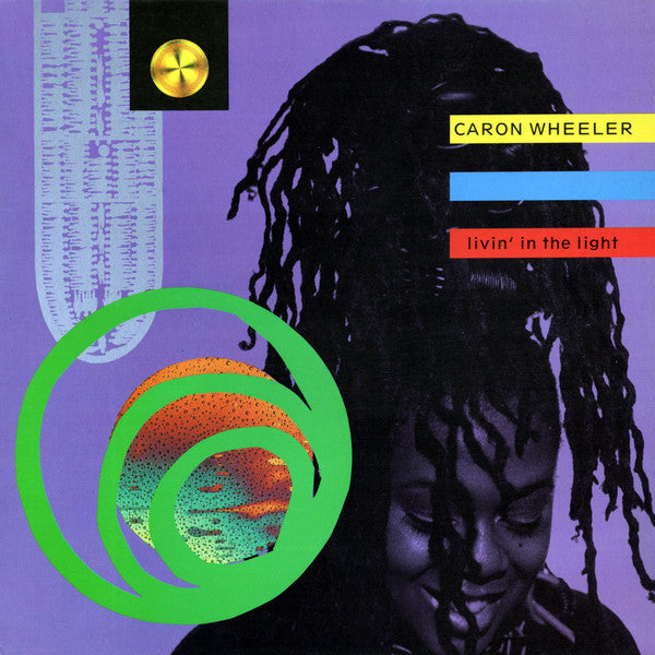 Livin' In The Light (Re-Mix) Caron Wheeler