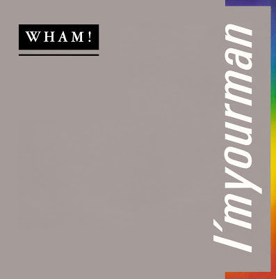 I'm Your Man Wham!