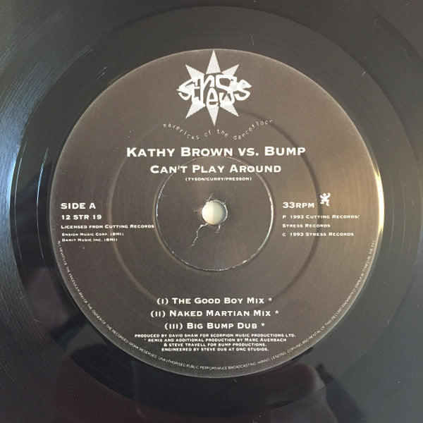 Can't Play Around Kathy Brown,Bump