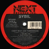 Sybil - Can't Wait (On Tomorrow), 12" vinyl, on Next Plateau Records Inc. (1988)