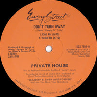 Private House - Don't Turn Away, 12" vinyl, on Easy Street Records (1989)