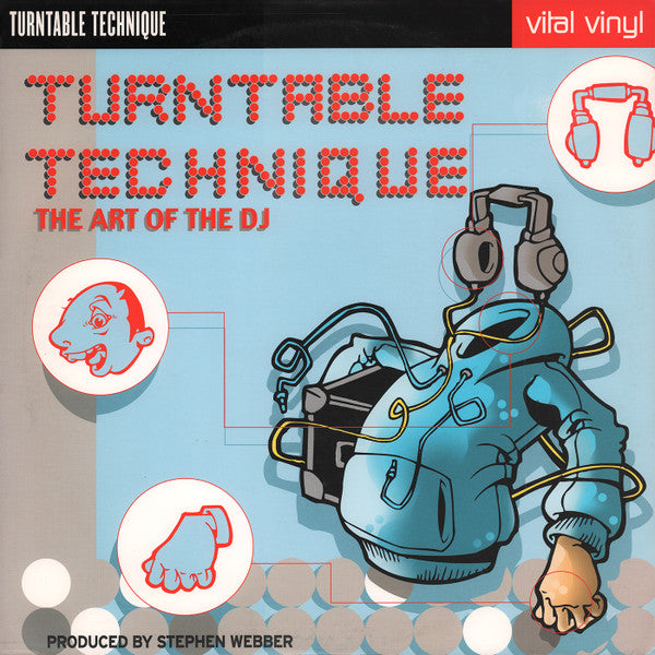 Turntable Technique (The Art Of The DJ) Stephen Webber