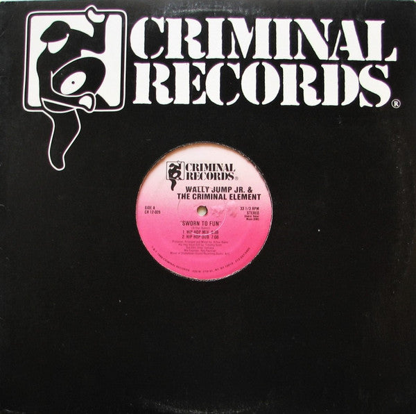 Sworn To Fun Wally Jump Jr & The Criminal Element