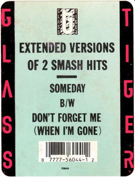 Someday / Don't Forget Me (When I'm Gone) Glass Tiger