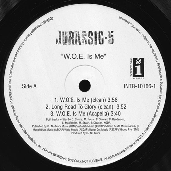 W.O.E. Is Me Jurassic 5