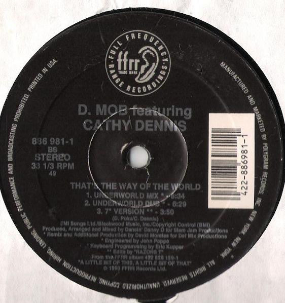 That's The Way Of The World D Mob,Cathy Dennis