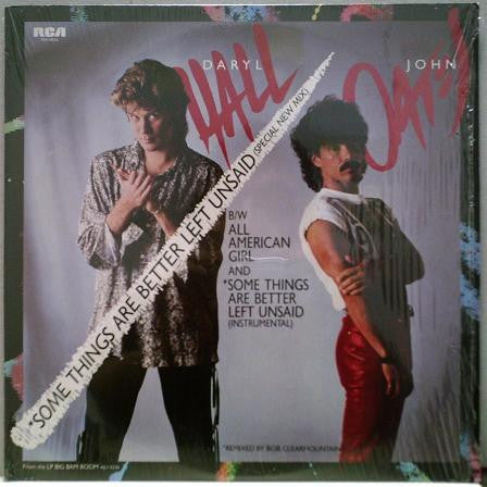 Some Things Are Better Left Unsaid Daryl Hall & John Oates