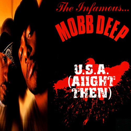 Mobb Deep - U.S.A. (Aiight Then)