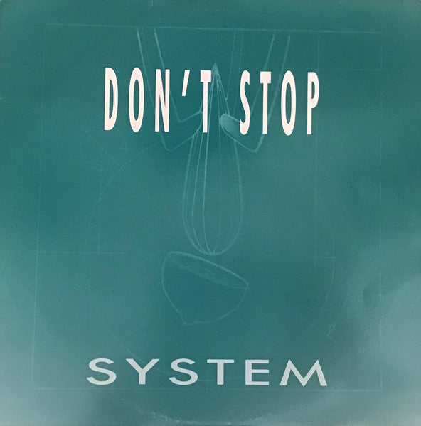 Don't Stop System (3)