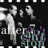 After 7 - Can't Stop, 12" vinyl, on Virgin (1990)