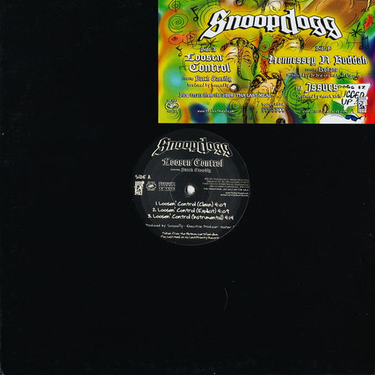 Snoop Dogg - Loosen' Control / Hennessey N Buddah / Issues