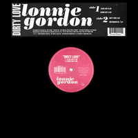 Lonnie Gordon - Dirty Love, 12" vinyl, on Republic Records (1996)