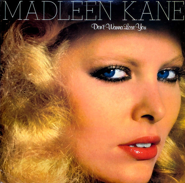 Don't Wanna Lose You Madleen Kane