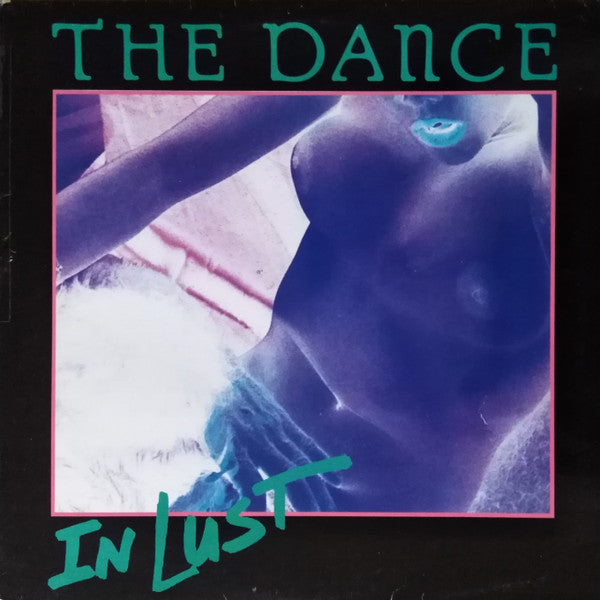 In Lust The Dance