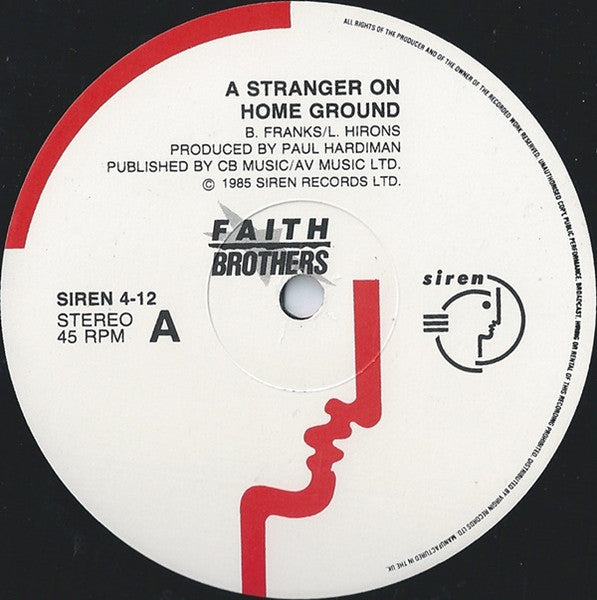 A Stranger On Home Ground Faith Brothers