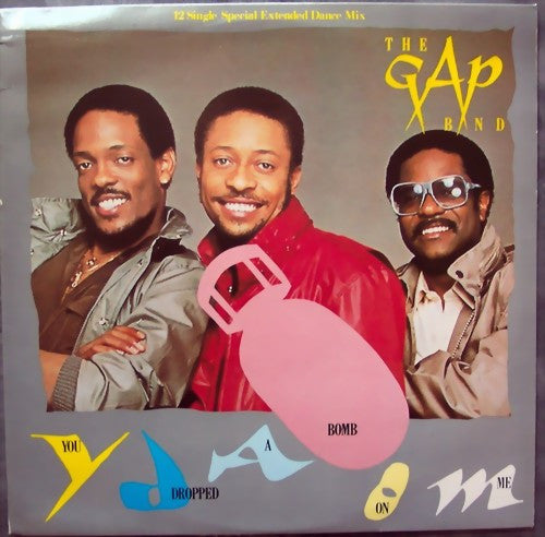 You Dropped A Bomb On Me The Gap Band