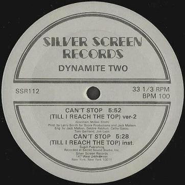 Can't Stop (Till I Reach The Top) Dynamite Two