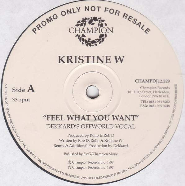 Feel What You Want Kristine W