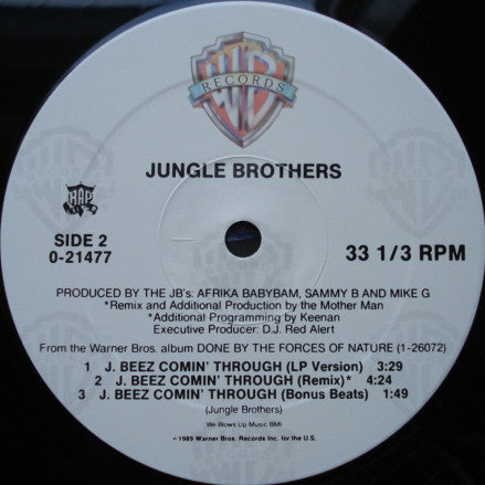 What "U" Waitin' "4"? / J. Beez Comin' Through Jungle Brothers