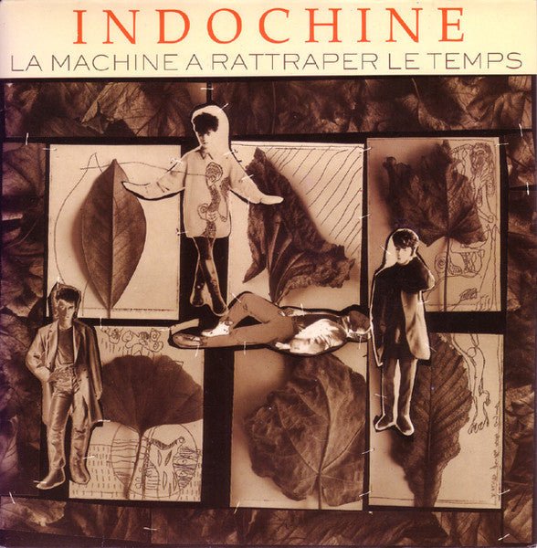 La Machine À Rattraper Le Temps Indochine
