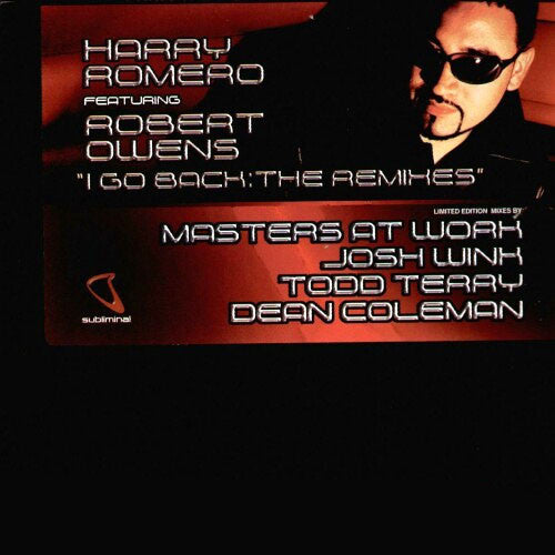 I Go Back : The Remixes Harry "Choo Choo" Romero,Robert Owens