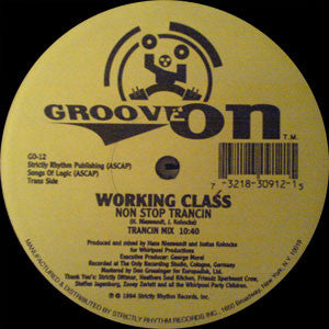 Let Yourself Go / Non Stop Trancin Working Class