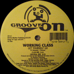 Let Yourself Go / Non Stop Trancin Working Class