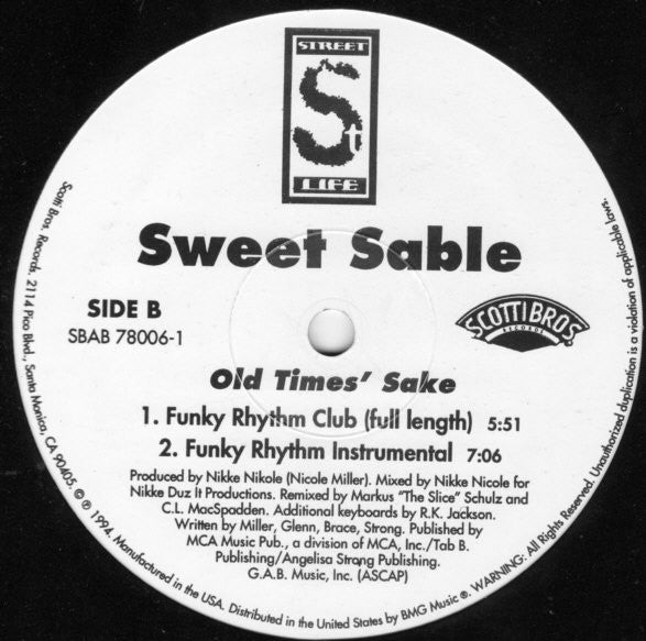 Old Times' Sake Sweet Sable