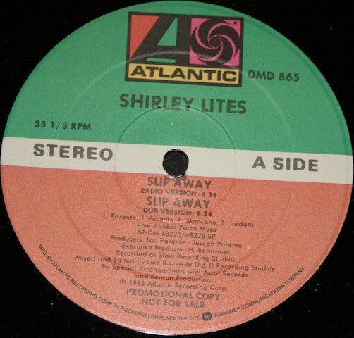 Slip Away Shirley Lites