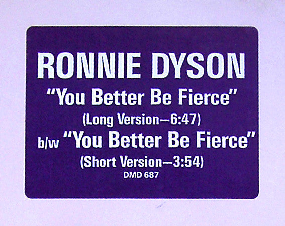 You Better Be Fierce Ronnie Dyson