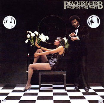 Worth The Wait Peaches & Herb