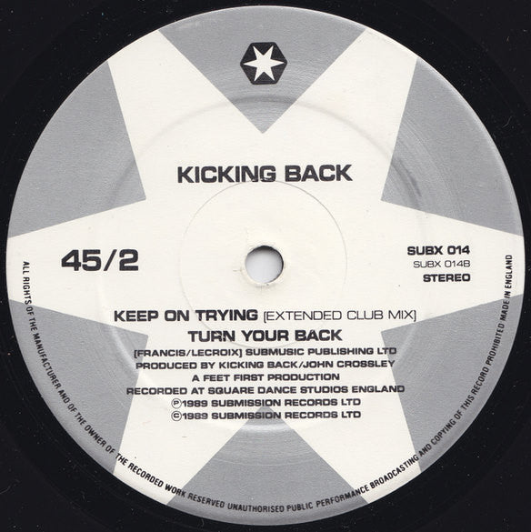 Keep On Trying Kicking Back