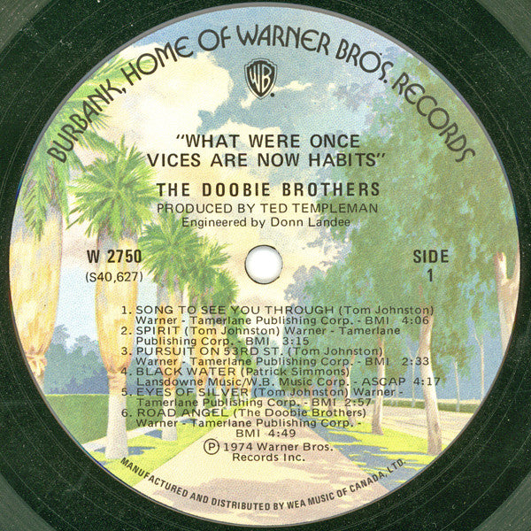 What Were Once Vices Are Now Habits The Doobie Brothers