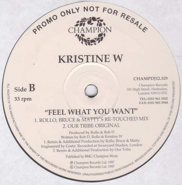 Feel What You Want Kristine W