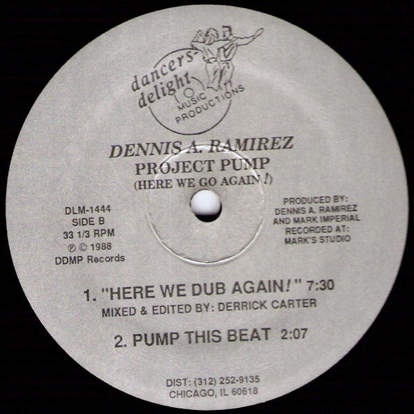 Project Pump (Here We Go Again!) Dennis Ramirez