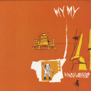 My My - Kinesi Workshop