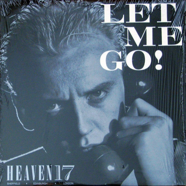 Let Me Go! Heaven 17